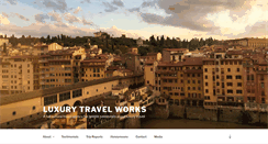Desktop Screenshot of luxurytravelworks.com